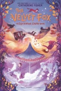 Cover-Bild zum Titel 'The Velvet Fox' von 'Catherine Fisher'