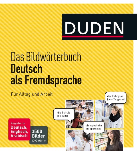 Duden - Das Bildwörterbuch Deutsch als Fremdsprache. Für Alltag und Arbeit - 
