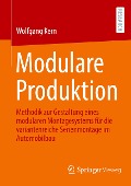Modulare Produktion - Wolfgang Kern
