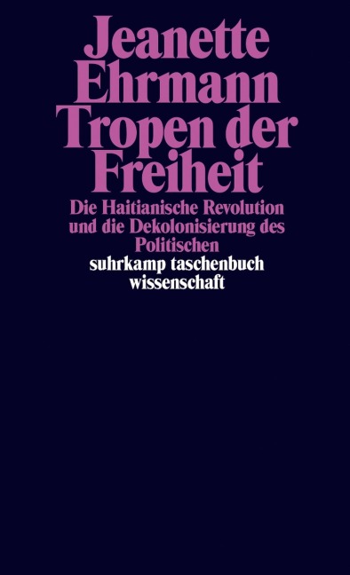 Tropen der Freiheit - Jeanette Ehrmann