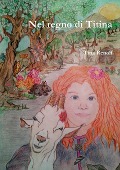 Cover-Bild zum Titel 'Nel regno di Titina' von 'Tina Renolf'