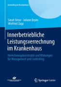 Cover-Bild zum Titel 'Innerbetriebliche Leistungsverrechnung im Krankenhaus' von 'Sarah Hesse, Winfried Zapp, Juliane Boyke'