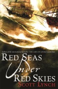 Cover-Bild zum Titel 'Red Seas Under Red Skies' von 'Scott Lynch'