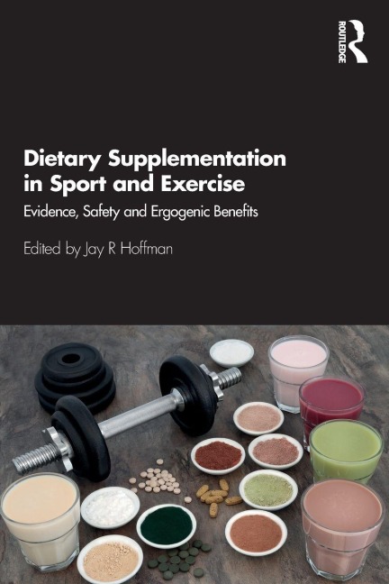 Dietary Supplementation in Sport and Exercise - 