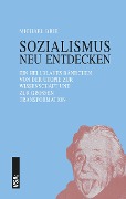 Cover-Bild zum Titel 'SOZIALISMUS neu entdecken' von 'Michael Brie'