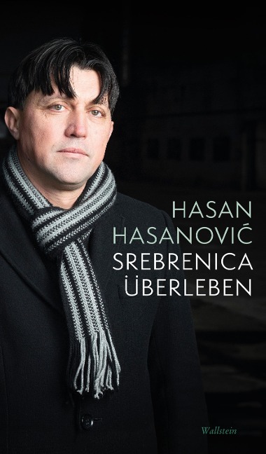 Srebrenica überleben - Hasan Hasanovic