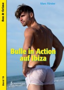 Cover-Bild zum Titel 'Bulle in Action auf Ibiza' von 'Marc Förster'