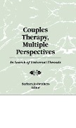 Cover-Bild zum Titel 'Couples Therapy, Multiple Perspectives' von 'Barbara Jo Brothers'
