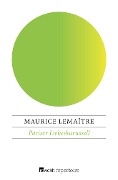 Cover-Bild zum Titel 'Pariser Liebeskarussell' von 'Maurice Lemaître'