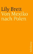 Von Mexiko nach Polen - Lily Brett