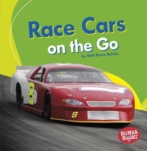 Race Cars on the Go - Beth Bence Reinke