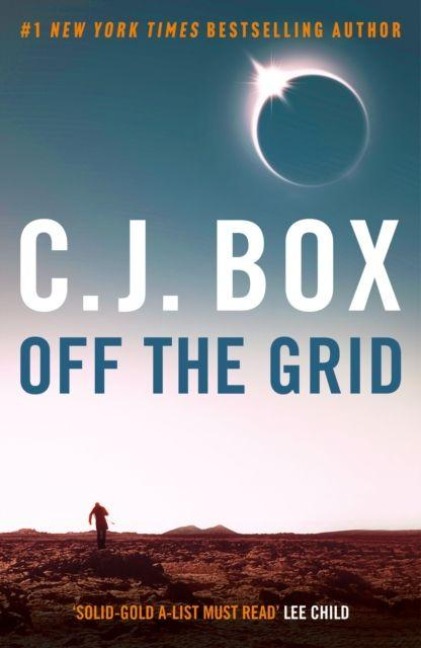 Off the Grid - C. J. Box