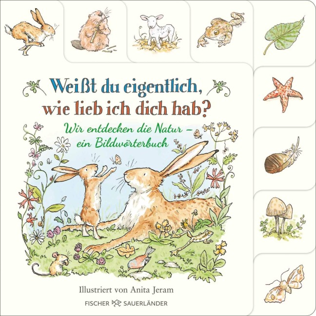 Weißt du eigentlich, wie lieb ich dich hab? Wir entdecken die Natur - Sam McBratney