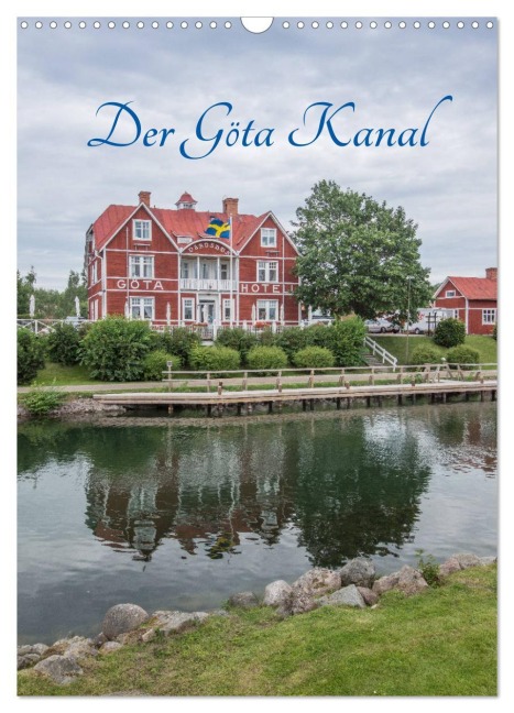 Der Göta Kanal (Wandkalender 2026 DIN A3 hoch), CALVENDO Monatskalender - Www. Drees. Dk Drees