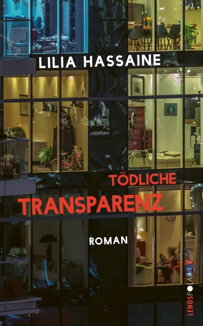 Tödliche Transparenz - Lilia Hassaine
