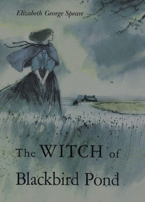 The Witch of Blackbird Pond - Elizabeth George Speare