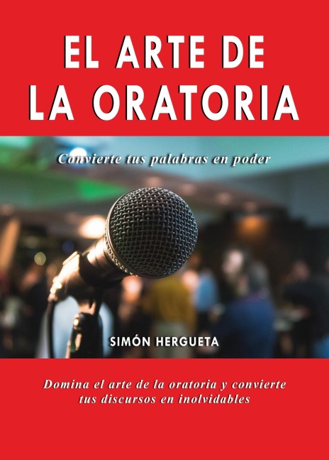 El arte de la Oratoria - Simón Hergueta