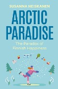 Arctic Paradise - Susanna Heiskanen