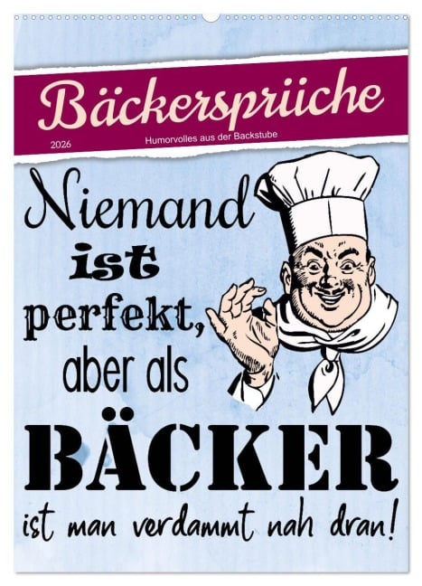 Bäckersprüche (Wandkalender 2026 DIN A2 hoch), CALVENDO Monatskalender - Sabine Löwer