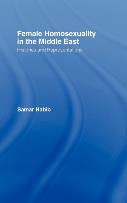 Female Homosexuality in the Middle East - Samar Habib