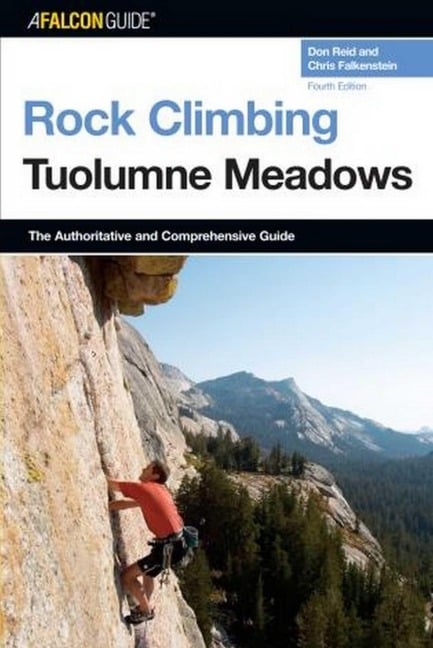 Rock Climbing Tuolumne Meadows - Don Reid, Chris Falkenstein