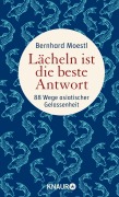 Cover-Bild zum Titel 'Lächeln ist die beste Antwort' von 'Bernhard Moestl'