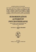 Cover-Bild zum Titel 'Subordination Autorität Psychotherapie' von 'Erwin Stransky'