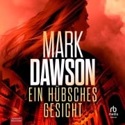 Cover-Bild zum Titel 'Ein hübsches Gesicht' von 'Mark Dawson'