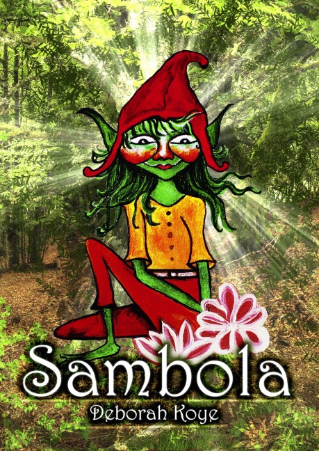 Sambola, der Gnom - Deborah Koye
