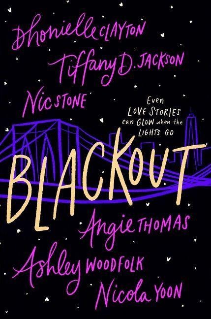 Blackout - Dhonielle Clayton, Angie Thomas, Ashley Woodfolk, Tiffany D Jackson, Nic Stone