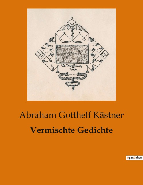 Vermischte Gedichte - Abraham Gotthelf Kästner