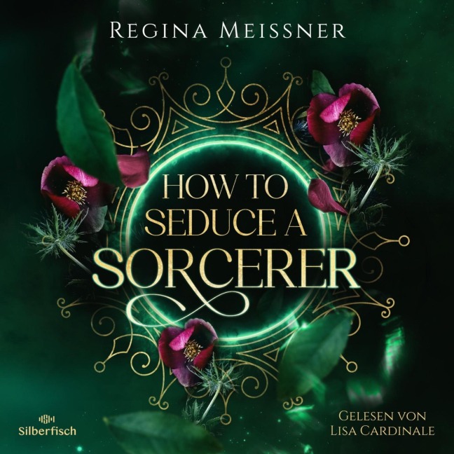 How to Seduce a Sorcerer - Regina Meissner