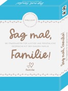 Cover-Bild zum Titel 'Sag mal, Familie!' von 'Elma Van Vliet'