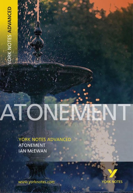 Atonement: York Notes Advanced everything you need to catch up, study and prepare for and 2023 and 2024 exams and assessments - Ian McEwan, Tba