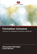 Cover-Bild zum Titel 'Formation inclusive' von 'Alessandra Marfoglia, Lucia Borsini'