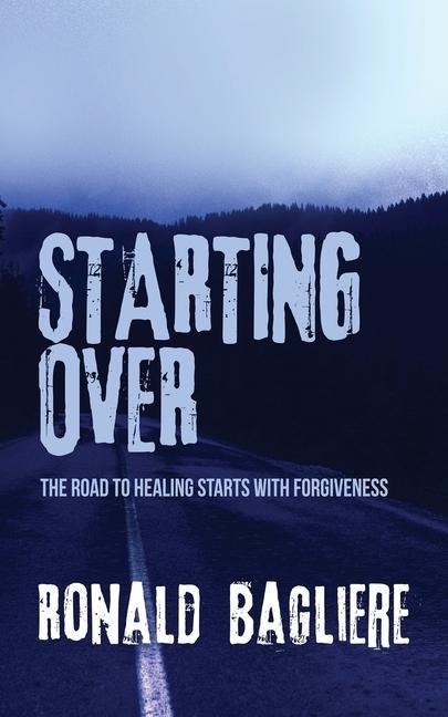 Starting Over - Ronald Bagliere