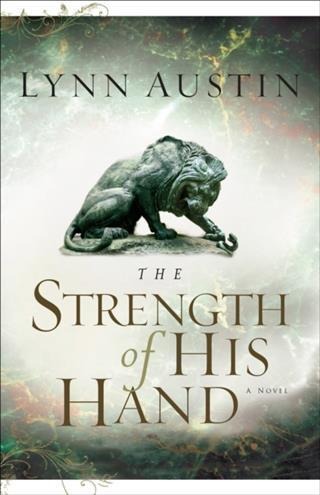 Strength of His Hand (Chronicles of the Kings Book #3) - Lynn Austin