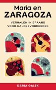 Cover-Bild zum Titel 'María en Zaragoza' von 'Daria Galek'