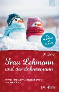 Frau Lehmann und der Schneemann - Uli Zeller
