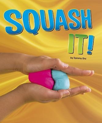 Squash It! - Tammy Enz