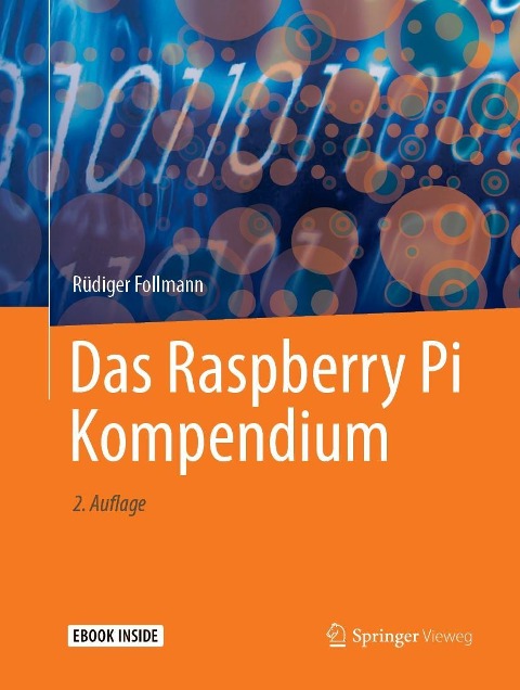 Das Raspberry Pi Kompendium - Rüdiger Follmann