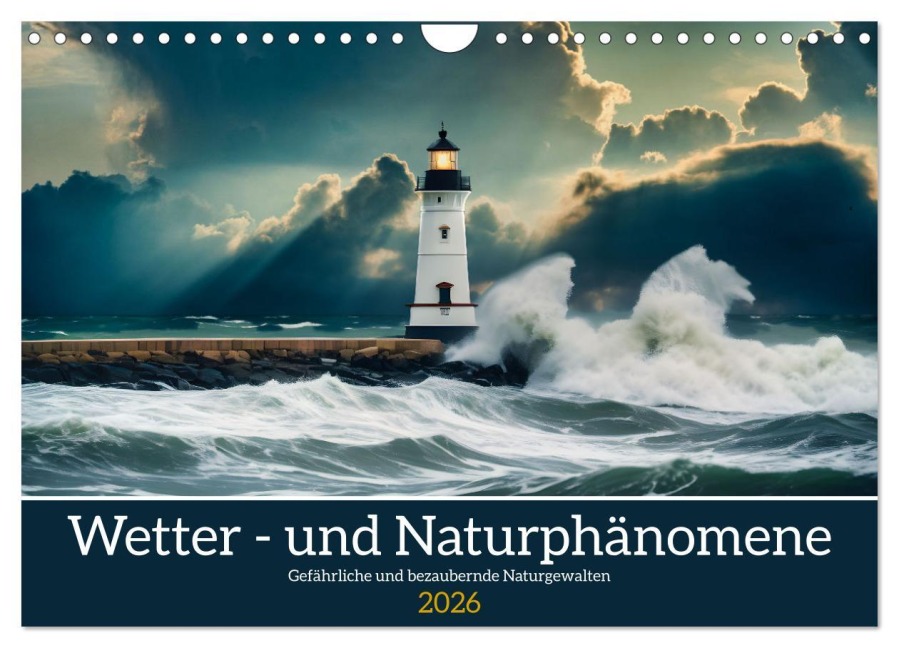 Wetter- und Naturphänomene (Wandkalender 2026 DIN A4 quer), CALVENDO Monatskalender - Claudia Kleemann