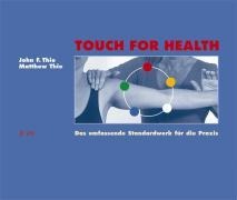Touch For Health - John F. Thie, Matthew Thie