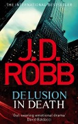 Cover-Bild zum Titel 'Delusion in Death' von 'J. D. Robb'