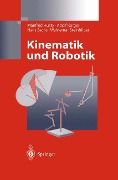 Kinematik und Robotik - Manfred Husty, Waldemar Steinhilper, Hans Sachs, Adolf Karger