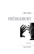 Cover-Bild zum Titel 'FRÜHGEBURT' von 'Mario Hackel'
