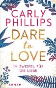 Cover-Bild zum Titel 'Im Zweifel für die Liebe' von 'Carly Phillips'