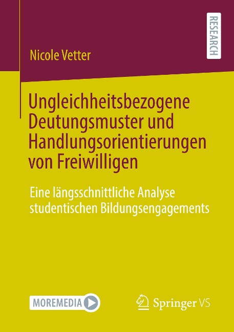 Ungleichheitsbezogene Deutungsmuster und Handlungsorientierungen von Freiwilligen - Nicole Vetter