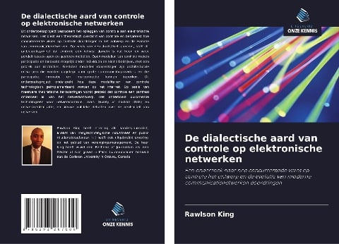 De dialectische aard van controle op elektronische netwerken - Rawlson King