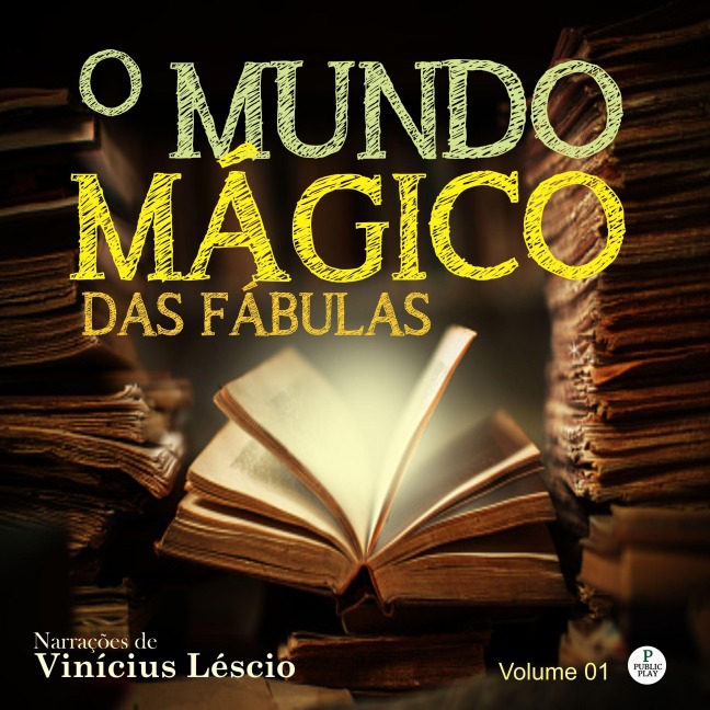 O Mundo Mágico das Fábulas - Vinícius Léscio